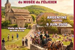 25 ans du musée du Félicien et 30 ans d'Argentine, Autrefois pour Demain