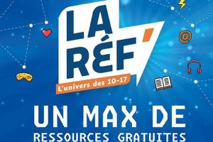 La RÉF': l'univers des 10 - 17 ans